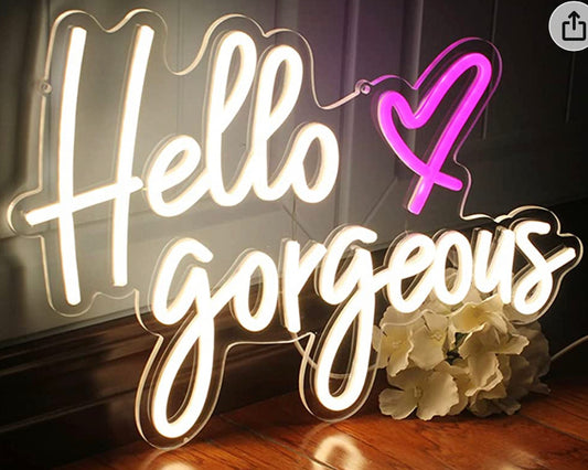 Led Sign Hello Gorgeous